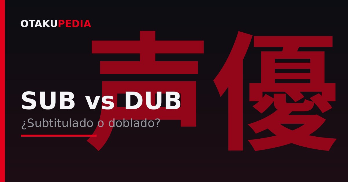 ¿Anime subtitulado o doblado? El eterno debate, explicado con argumentos